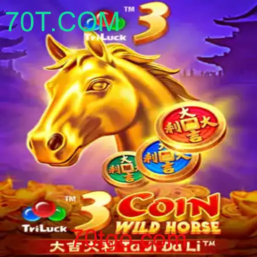 Descubra o Fascinante Mundo de 3CoinWildHorse e a Chave Para o Sucesso com 70T.COM